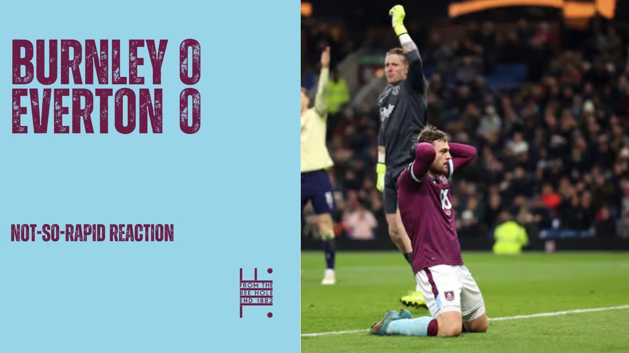 A point but will draws be enough to survive? The Debrief - Burnley 0-0 Everton