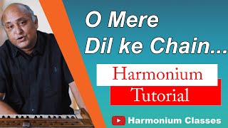 O Mere Dil Ke Chain Harmonium Tutorial | Harmonium Classes | ओ मेरे दिल के चैन हारमोनियम