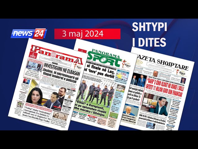 3 maj 2024 "Shtypi i dites" në News24 - "Koha për t'u zgjuar" ne studio Klevin Muka