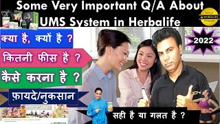 What is UMS 6969 - Herbalife Very Very Important Que Ans About UMS System Every Doubt 2022