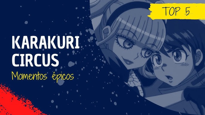 O anime Karakuri Circus acabou? Vale a pena o seu tempo?