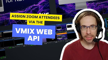 How to Assign Zoom Participants to vMix Inputs Using the Web API