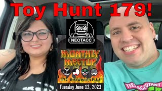 Toy Hunt 179! June NEO-TACC TOY MEETUP 72