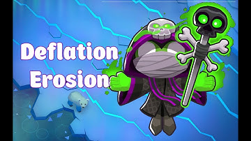 Bloons TD6 Deflation | Erosion | No MK | No Hero | AFK