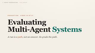 Evaluating Multi-Agent Systems — Grade the Path, Not the Output