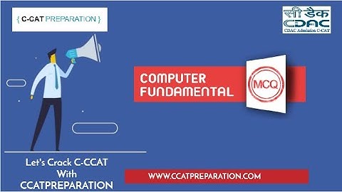 CDAC | computer fundamentals MCQ | computer fundamentals Study Notes | CCATPREPARATION