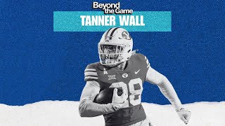 Tanner Wall: From BYU Walk-On to Team Leader Building Impact Far Beyond Football