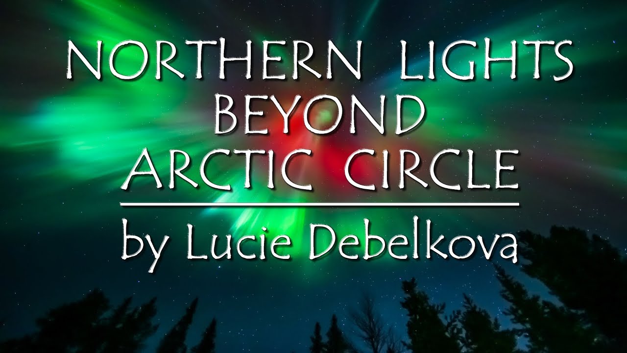 Northern Lights beyond Arctic Circle, Sweden - Timelapse Video - 4K
