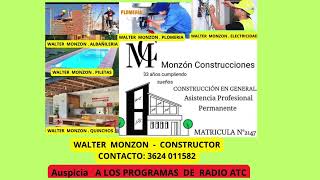Walter Monzon,Constructor , Auspicia A Los Programas De Radio Online Atc 09 De Octubre De 2024