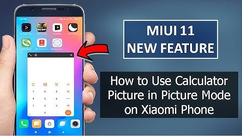 How to Enable Calculator in Pop Up Window on Xiaomi Phone in MIUI 11