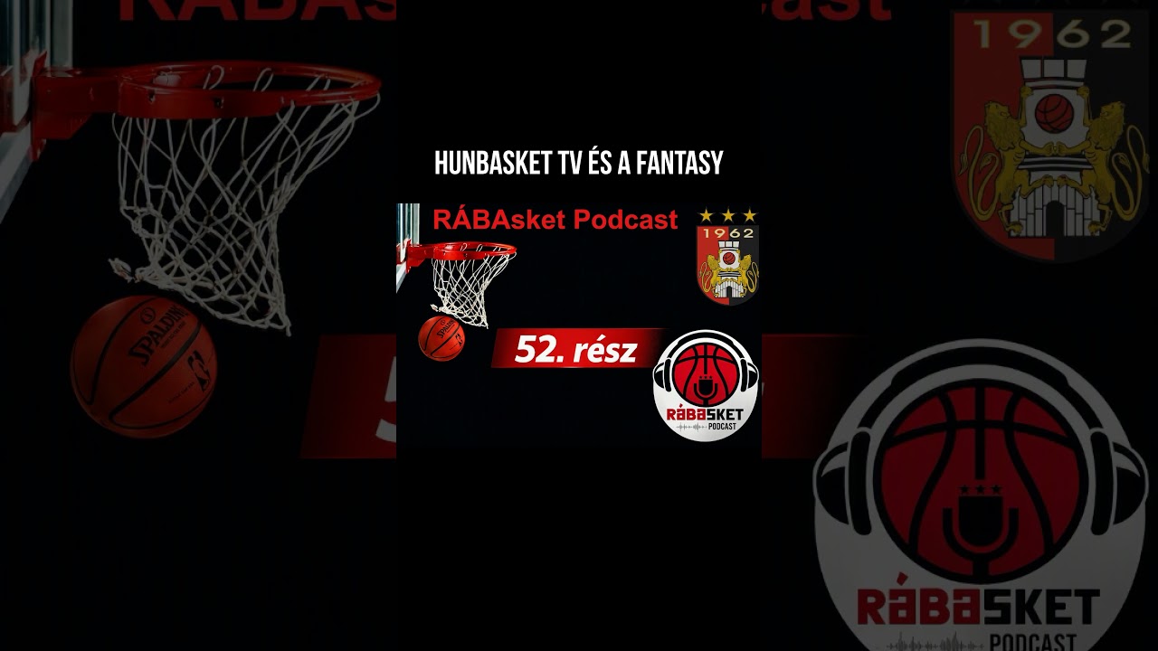 HUNBASKET TV és a FANTASY #körmend #kosárlabda #rábasket