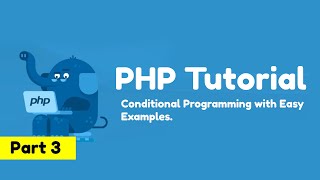PHP Conditional Programming Tutorial for beginners