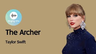 The Archer - Taylor Swift | Song Lyrics