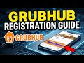 How to register with Grubhub - Full Guide