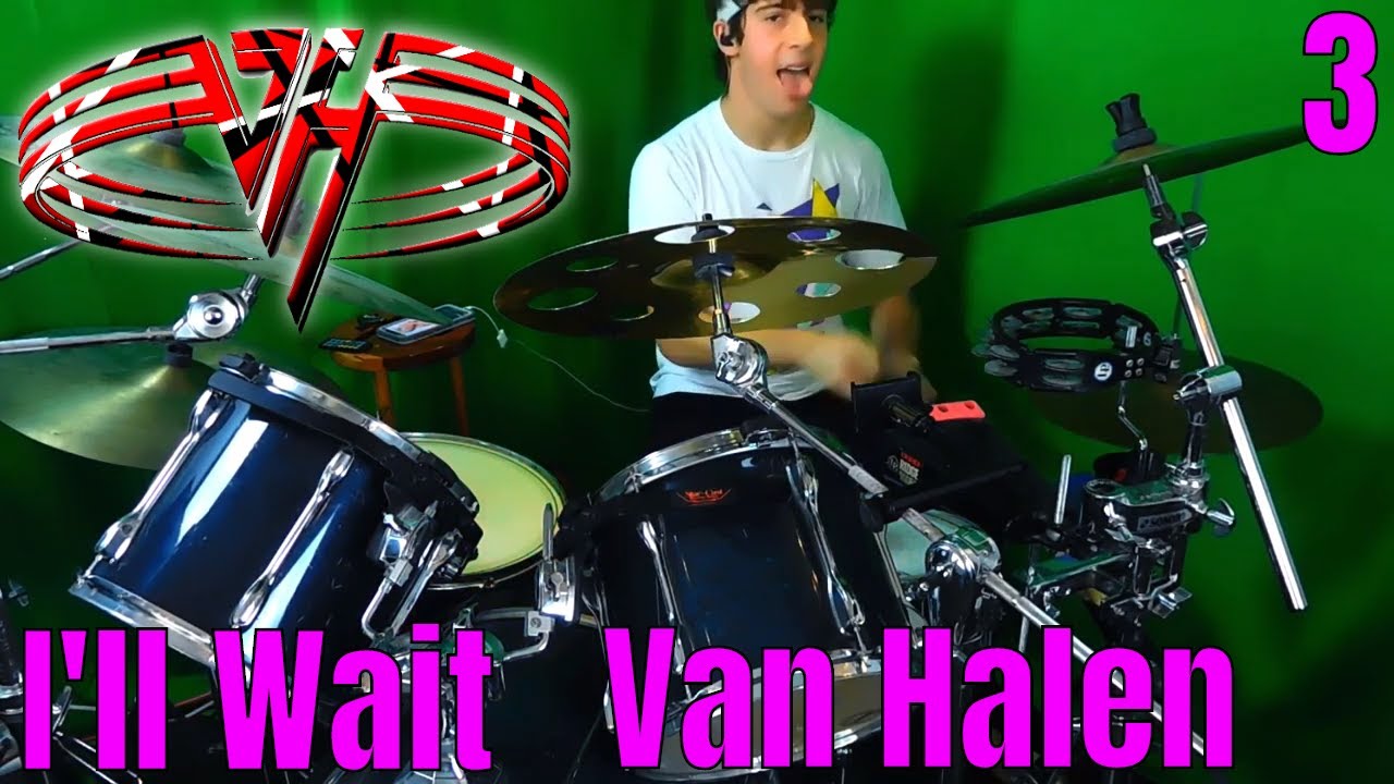 I'll Wait - Drum Cover - Van Halen - YouTube