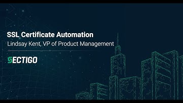 SSL Certificate Automation with Sectigo