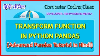 Transform Function in Python | Pandas Transform Function | Advanced Python Tutorial in Hindi