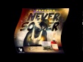 Popcaan - Never Sober (June 2015)