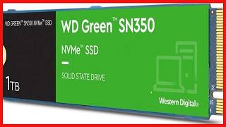Upgrade Your PC Speed with the WD Green SN350 NVMe SSD