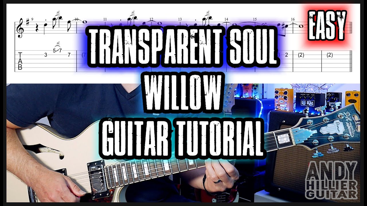 Willow Transparent Soul Guitar Tutorial Lesson