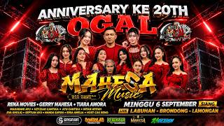 🔴 LIVE MAHESA MUSIC ANNIVERSARY KE 20TH OGAL - LABUHAN BRONDONG LAMONGAN