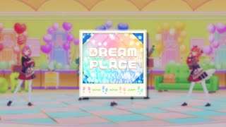 【プロセカ MV】DREAM PLACE／MORE MORE JUMP!（モモジャン × えむver.）