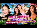 Heartbreak Sisters💔Mikee Quintos at Heaven Peralejo, Mas Matatag Ngayon🔥
