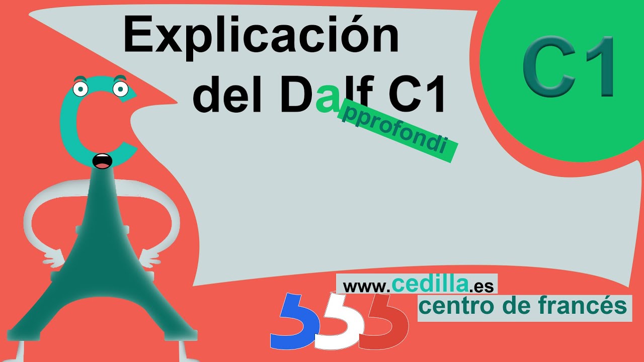 explication del dalf C1 en francés