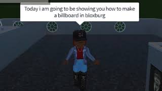 Roblox Bloxburg-How to make a billboard tutorial!!