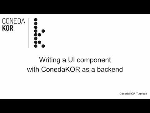 Writing a UI component with ConedaKOR as a backend