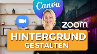 ZOOM virtuellen Hintergrund in Canva erstellen | Canva-Tutorial