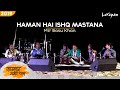 Haman hai ishq mastana i mir basu khan i rajasthan kabir yatra 2019