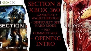 Section 8 Xbox 360 (Hard) Gameplay Walkthrough Opening Intro (No Commentary)