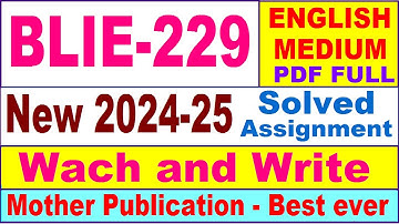 BLIE 229 solved assignment 2024-25 in English || blie 229 solved assignment 2025 || blie229 2024-25