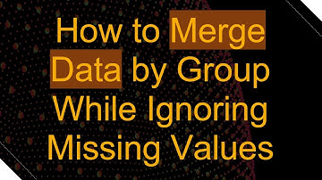How to Merge Data by Group While Ignoring Missing Values