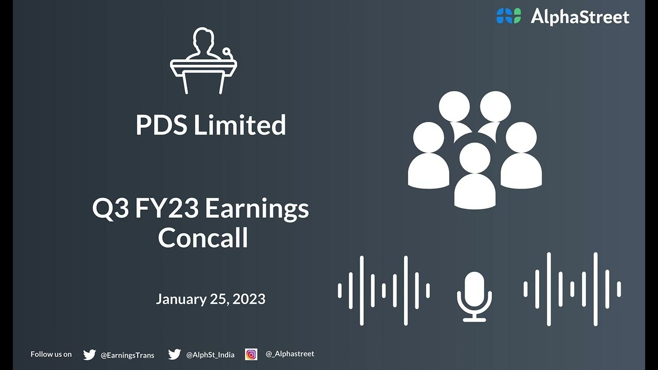 PDS Limited Q3 FY23 Earnings Concall