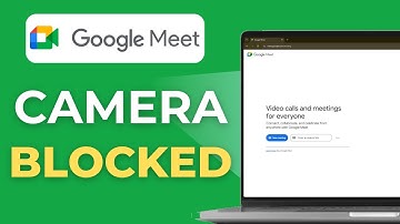 How to Fix Camera Blocked on Google Meet 2025 Full Guide