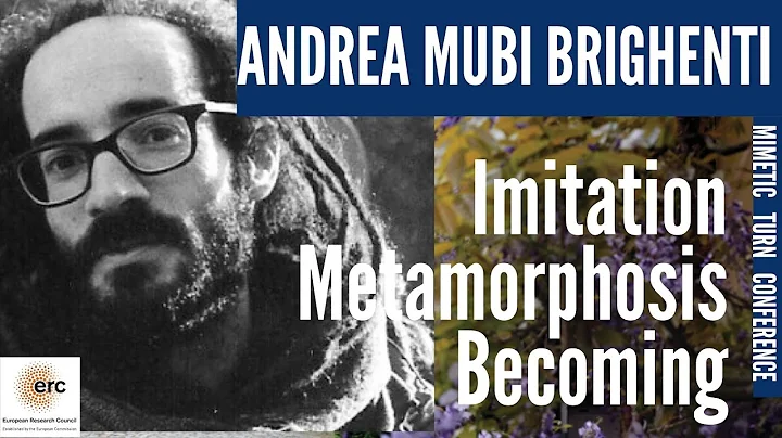 Andrea Mubi Brighenti: Imitation, Metamorphosis, B...