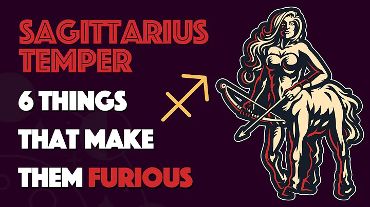 SAGITTARIUS Temper || 6 Things that Make them Furious - DayDayNews