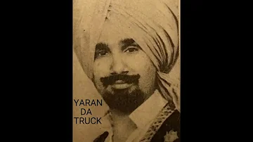 Yaran Da Truck - G T Road - Kuldip Manak