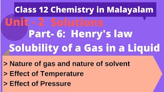 Plus Two | Chemistry Chapter 2 | Solutions | Part 6 | Henry's law |  Solubility of a Gas in a Liquid