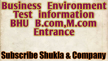 Test Information Business Environment #BHU #entrance #B.com #M.com