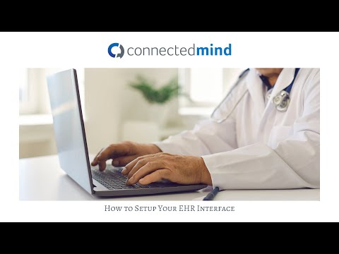 Connected Mind - How to setup EHR interface