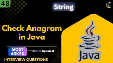 Anagram Check in Java | Manual String Comparison & Manipulation | Most Asked Java Interview Question