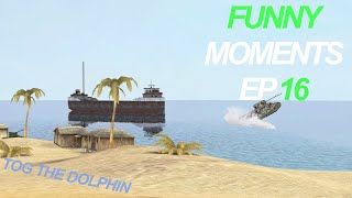 WOTB Funny Moments EP16 - Tog The Dolphin