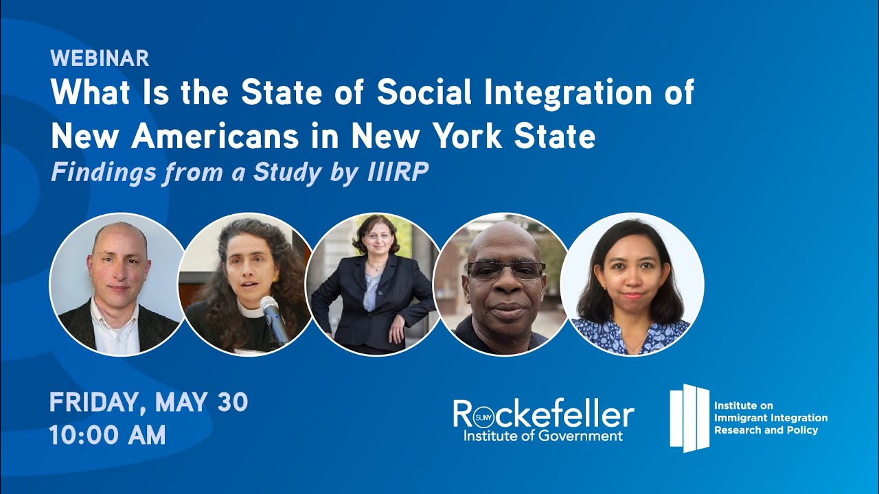 What Is the State of Social Integration of New Americans in NYS: Findings from a Study by III-RP