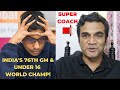How pranav anand became gm  world u16 champ ft coach saravanan