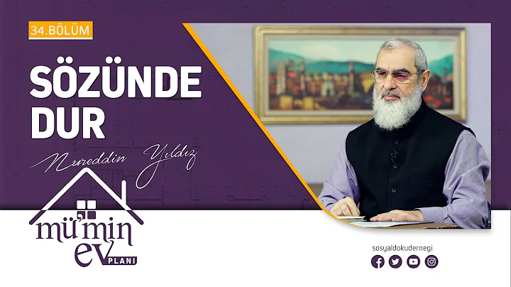 SZNDE DUR [M'min Ev Plan - Nureddin Yldz] 34.Blm
