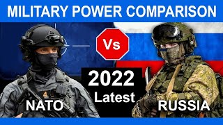 NATO vs RUSSIA Military Power Comparison 2022 | Russia vs NATO military power | Lit up
