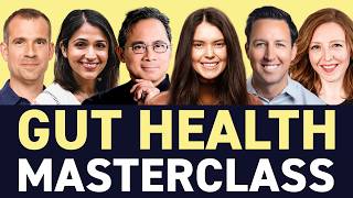 Expert Tips from 5 Leading Doctors and How to Use Food as Medicine: Gut Health Masterclass